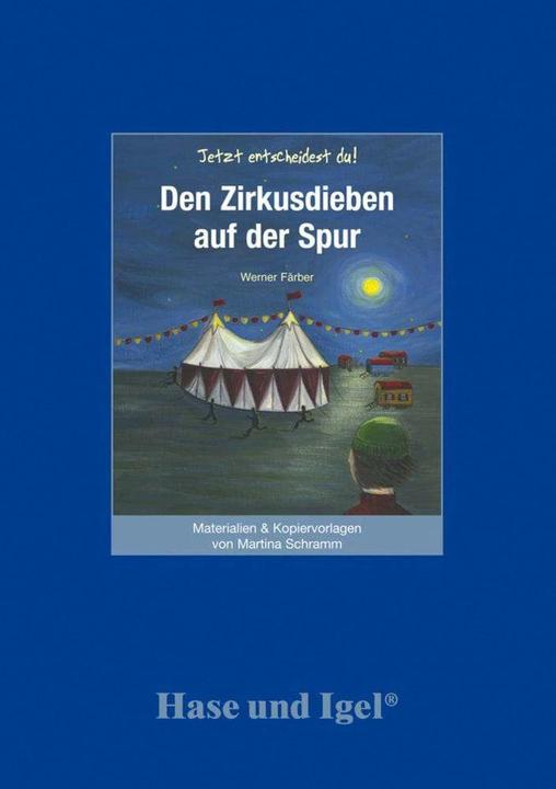 Produktbild Den Zirkusdieben auf der Spur. Begleitmaterial (Deutsch, Martina Schramm, 2009)