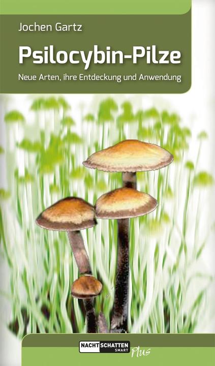 Image du produit Champignons à la psilocybine (Allemand, Gartz, 2016)