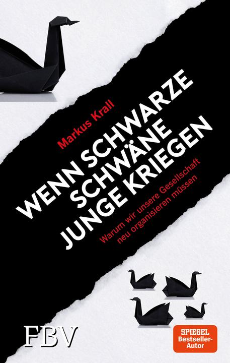 Actual product image Wenn schwarze Schwäne Junge kriegen (German, Markus Krall, 2018)