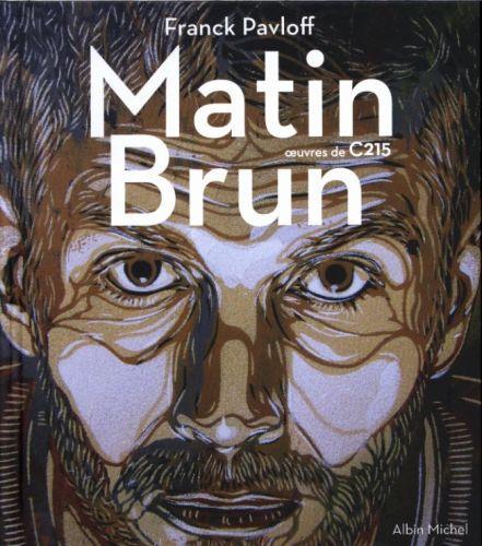 Immagine prodotto Albin Michel Matin brun (Francese, Pavloff Franck, 2014)