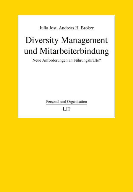 Actual product image Diversity Management und Mitarbeiterbin (German, Julia Jost, Andreas H. Bröker, 2024)