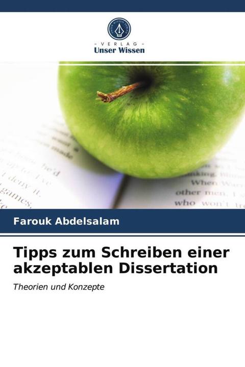 Immagine prodotto Tipps zum Schreiben einer akzeptablen Dissertation (Farouk Abdelsalam, 2021)