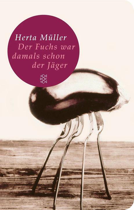 Produktbild Der Fuchs war damals schon der Jäger (Deutsch, Herta Müller, 2010)