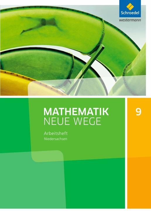 Image du produit Mathematik Neue Wege SI 9. Arbeitsheft. G9. Niedersachsen (Allemand, Henning Körner, Arno Lergenmüller, Günter Schmidt, Martin Zachariah, 2016)