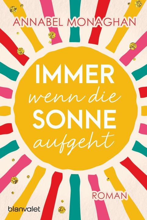 Immagine prodotto Immer wenn die Sonne aufgeht (Tedesco, Annabel Monaghan, Michael Krug, 2022)