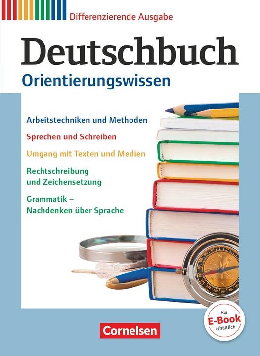 Actual product image Deutschbuch 5.-10. Schuljahr. Zu allen differenzierenden Ausgaben. Orientierungswissen. Schülerbuch (German, Markus Langner, Andrea Wagener, 2017)