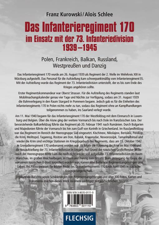Image du produit Das Infanterieregiment 170 im Einsatz mit der 73. Infanteriedivision 1939-1945 (Allemand, Franz Kurowski, Alois Schlee, 2019)