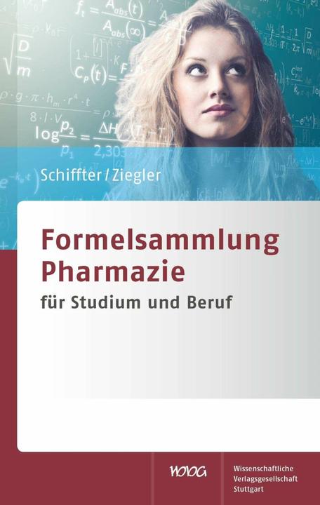 Image du produit Formelsammlung Pharmazie (Allemand, Andreas S. Ziegler, Heiko A. Schiffter, 2012)