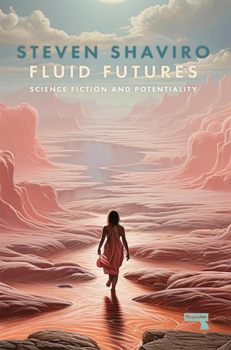 Immagine prodotto Futuri fluidi (Inglese, Steven Shaviro, 2024)
