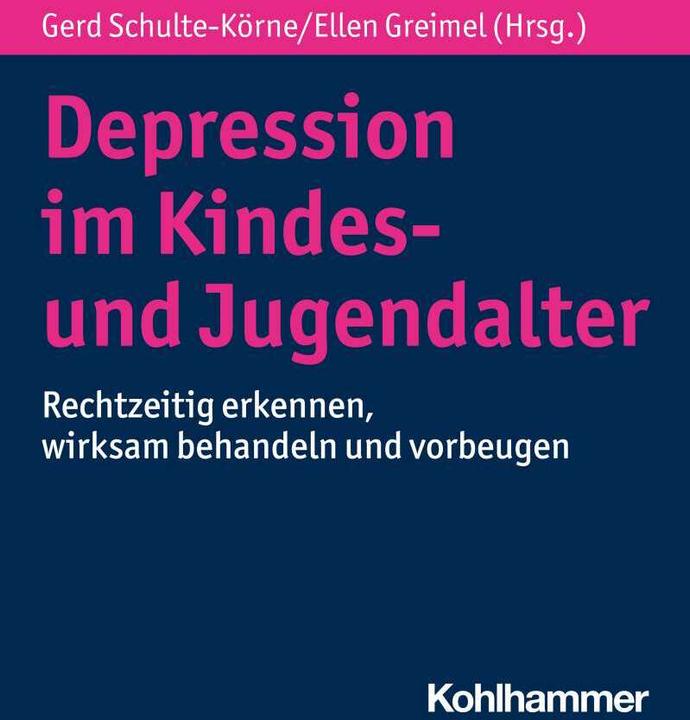 Produktbild Depression im Kindes- und Jugendalter (Deutsch, Michael Frey, Maria Kloek, Miriam Janine Nagel, Anne von Lucadou, Lisa Feldmann, 2023)