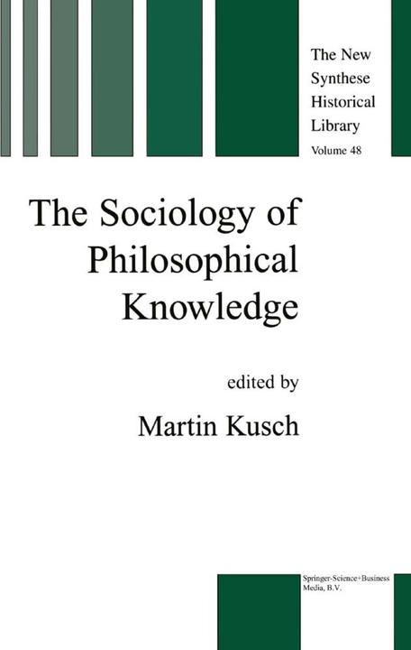 Label énergétique The Sociology of Philosophical Knowledge (Néerlandais, Maren Kusch, 2010)
