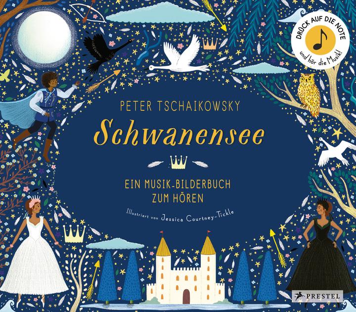 Produktbild Peter Tschaikowsky. Schwanensee (Deutsch, Jessica Courtney-Tickle, 2019)