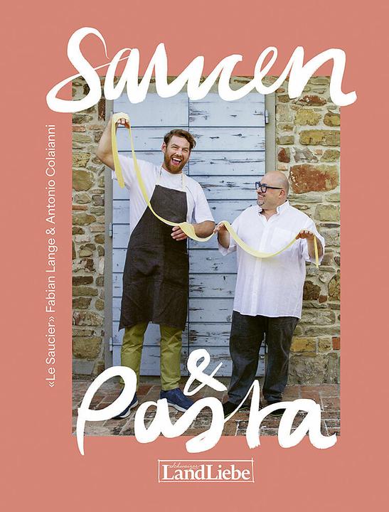 Produktbild Saucen und Pasta (Deutsch, Fabian Lange, Antonio Colaianni, 2024)