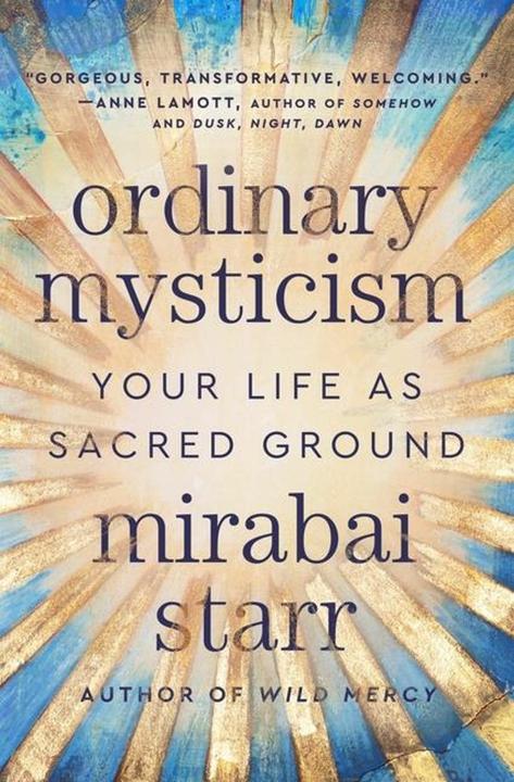Produktbild Ordinary Mysticism (Englisch, Mirabai Starr, 2024)