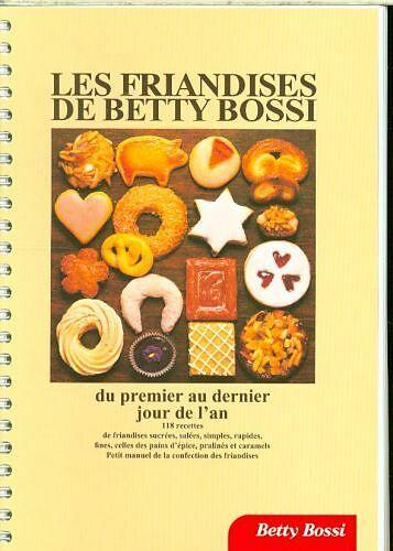 Immagine prodotto Betty Bossi Les friandises de (Francese, Betty Bossi, 2016)