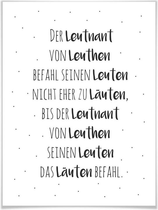 Actual product image Trenddeko Tongue twister - The Lieutenant of Leuthen (60 x 80 cm)