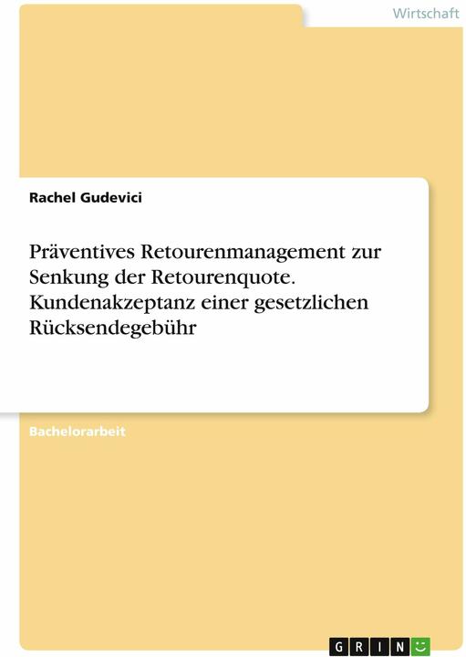 Immagine prodotto Präventives Retourenmanagement zur Senkung der Retourenquote. Kundenakzeptanz einer gesetzliche (Tedesco, Rachel Gudevici, 2022)