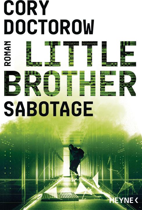 Produktbild Little Brother – Sabotage (Deutsch, Cory Doctorow, 2022)