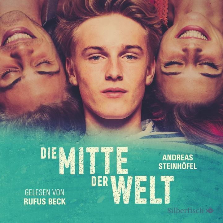 Actual product image The middle of the world (Andreas Steinhöfel, German)