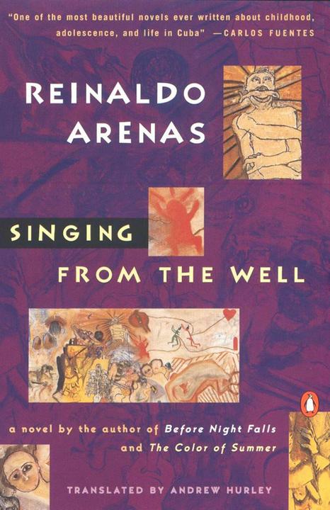 Produktbild Singing from the Well (Englisch, Thomas Colchie, Reinaldo Arenas, Andrew Hurley, 1988)