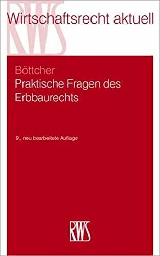 Praktische Fragen des Erbbaurechts (Deutsch, Roland Böttcher, 2020)