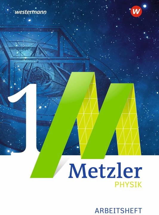 Actual product image Metzler Physik 1. Ausgabe 2014. Mechanik. Einführungsphase. Arbeitsheft. NW (German, Joachim ruffle, Joachim Grehn, 2014)