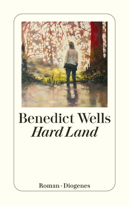 Produktbild Hard Land (Deutsch, Benedict Wells, 2023)