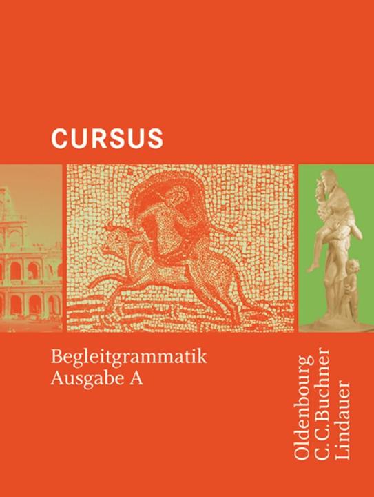 Produktbild Cursus - Bisherige Ausgabe A, Latein als 2. Fremdsprache (Deutsch, Hotz, Brittaua, Michael/Wilhelm, Andrea/Boberg, 2005)