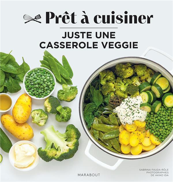Actual product image Juste une casserole veggie (French, Fauda-Rôle Sabrina, 2024)