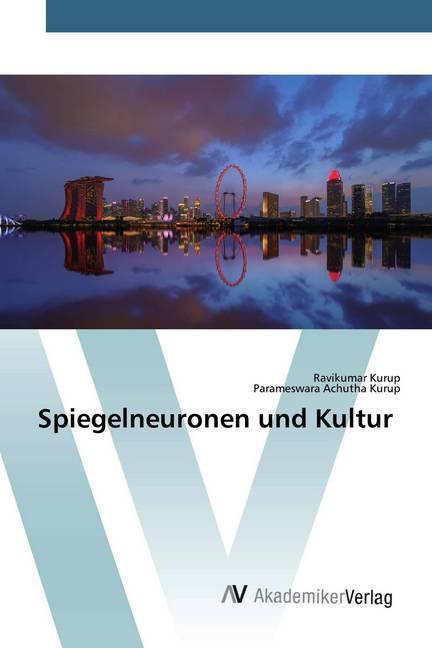 Actual product image Spiegelneuronen und Kultur (German, Parameswara Achutha Kurup, Ravikumar Kurup, 2020)
