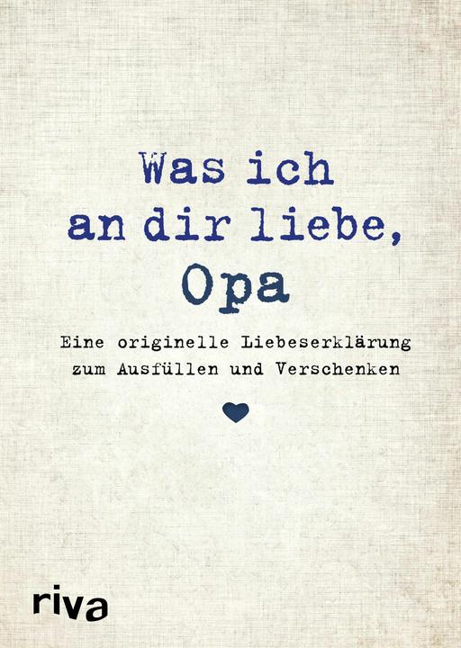 Image du produit Was ich an dir liebe, Opa (Allemand, Alexandra Reinwarth, 2016)