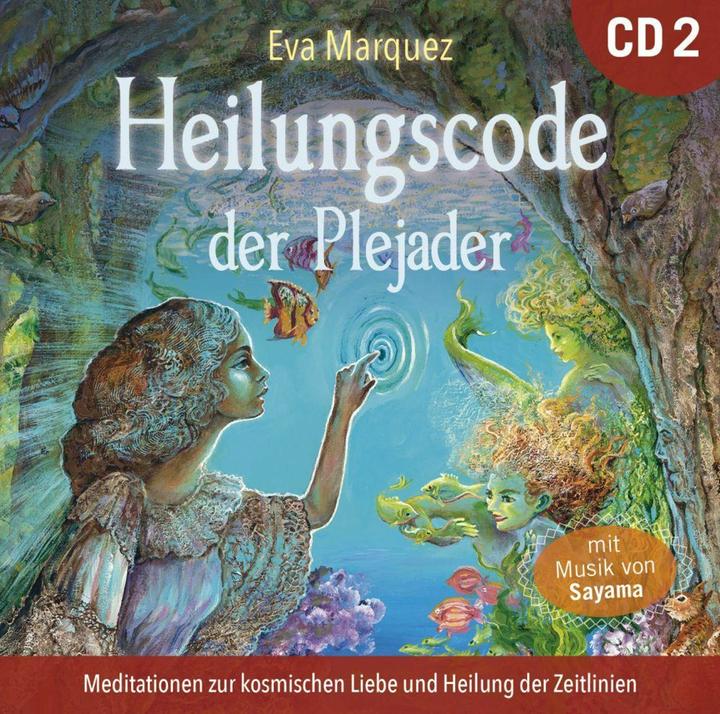 Image du produit Code de guérison des Pléiadiens (CD d'exercices 2) (Sayama, Eva Marquez, Allemand)