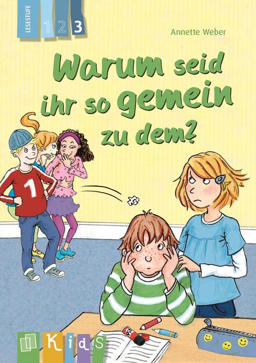 Image du produit Warum seid ihr so gemein zu dem? 3 (Allemand, Annette Weber, 2015)