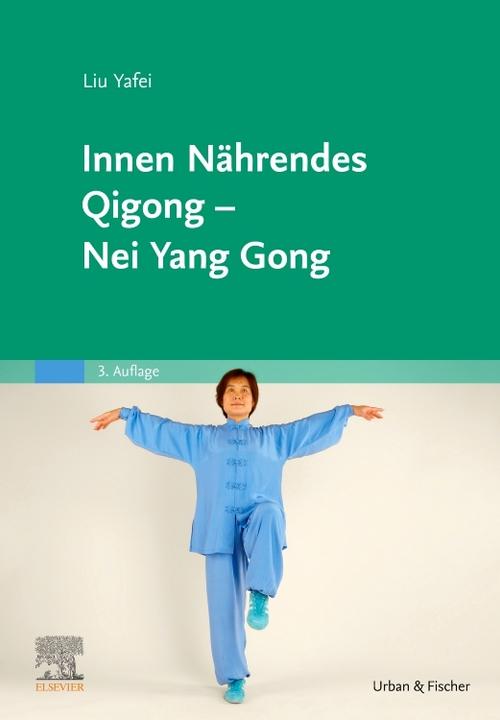 Immagine prodotto Innen Nährendes Qigong - Nei Yang Gong (Tedesco, Liu, Yafei, 2019)