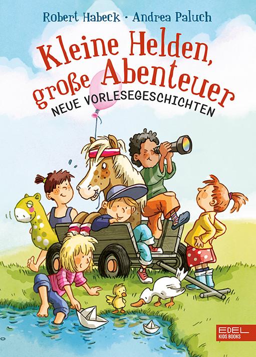 Actual product image Kleine Helden, grosse Abenteuer (German, Robert Habeck, Andrea Paluch, 2021)