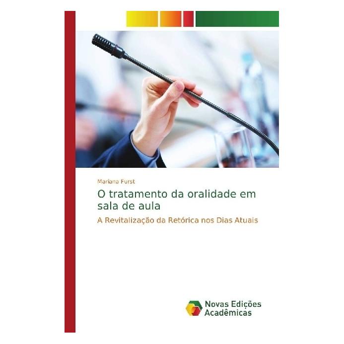 Novas Edicioes Academicas O tratamento da oralidade em sala de aula ...