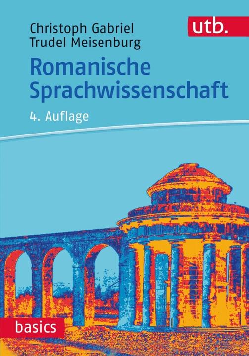 Actual product image Romanische Sprachwissenschaft (German, Christoph Gabriel, Trudel Meisenburg, 2021)