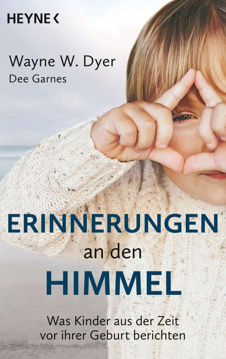 Actual product image Erinnerungen an den Himmel (German, Wayne W. Dyer., 2016)