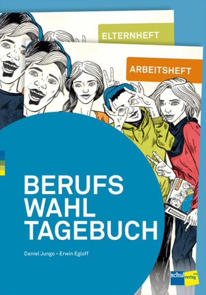 Immagine prodotto Berufswahltagebuch (Tedesco, Erwin Egloff, Daniel Jungo, 2024)