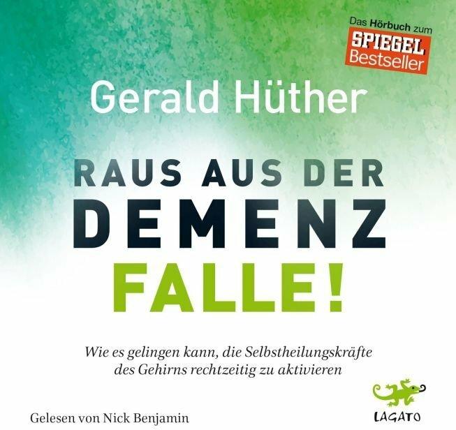 Produktbild Raus aus der Demenz-Falle! (Nick Benjamin, Gerald Hüther, Deutsch)