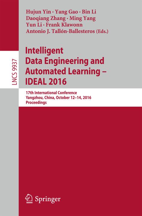 Actual product image Intelligent Data Engineering and Automated Learning - IDEAL 2016 (English, Yun Li, Antonio J. Tallón-Ballesteros, Ming Yang, Frank Klawonn, Bin Li, Hujun Yin, Yang Gao, Daoqiang Zhang, 2016)