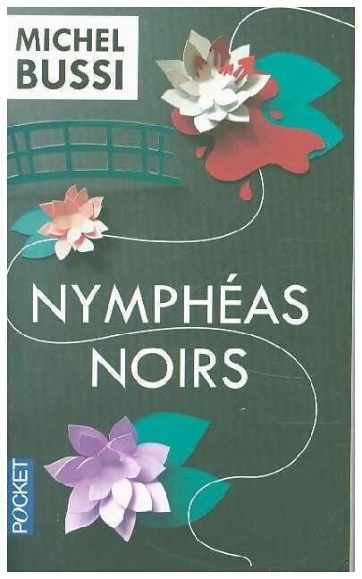 Immagine prodotto Nymphéas noirs (Francese, Michel Bussi, 2013)