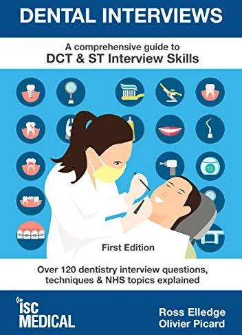 Immagine prodotto Dental Interviews - A Comprehensive Guide to DCT & ST Interview Skills (Inglese, Olivier Picard, Ross Elledge, 2020)