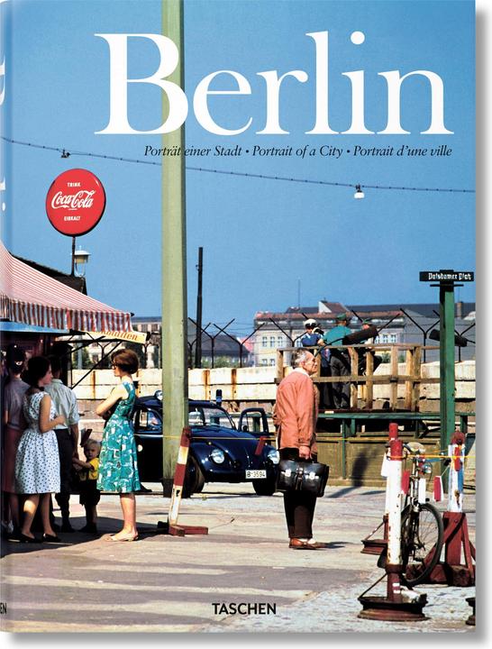 Produktbild Berlin. Portrait of a City (Deutsch, Französisch, Englisch, Adam, Hans Christian, 2018)