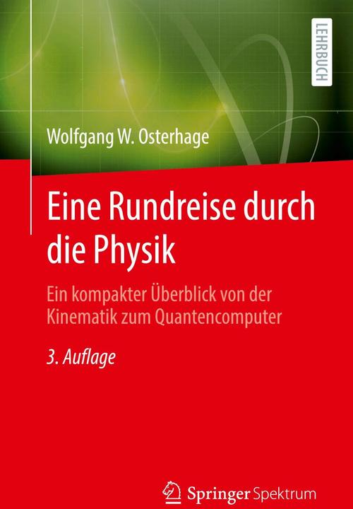 Produktbild Eine Rundreise durch die Physik (Deutsch, Wolfgang W. Osterhage, 2024)