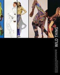 Actual product image Wild Thing - Fashion Scene Switzerland (English, German, Karin Gimmi, Moritz Ahrens-Pohle, Michelle, 2021)