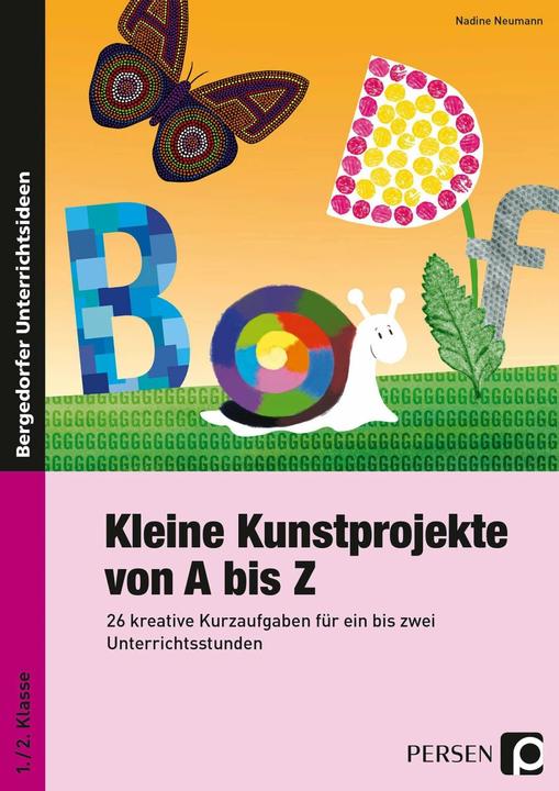 Produktbild Kleine Kunstprojekte von A bis Z (Deutsch, Nadine Neumann, 2023)