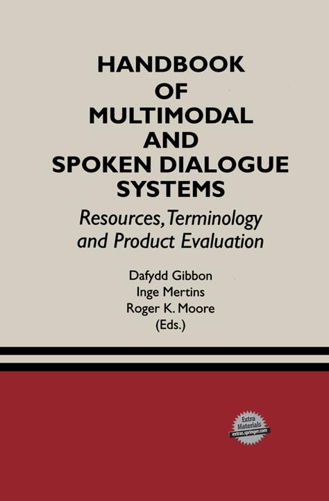 Actual product image Handbook of Multimodal and Spoken Dialogue Systems (English, Inge Mertins, Dafydd Gibbon, Roger K. Moore, 2013)