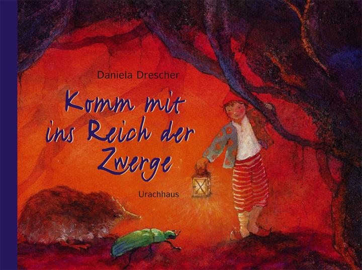 Actual product image Komm mit ins Reich der Zwerge (German, Daniela Thresher, 2005)