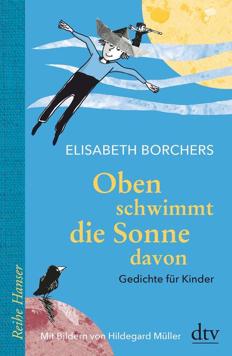 Immagine prodotto Oben schwimmt die Sonne davon (Tedesco, Elizabeth Borchers, Hildegard Müller, Ursula Remmers, Ursula Warmbold, 2019)
